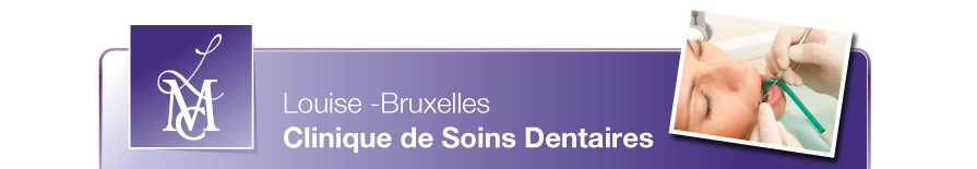 Louise Bruxelles - Clinique de soins dentaires